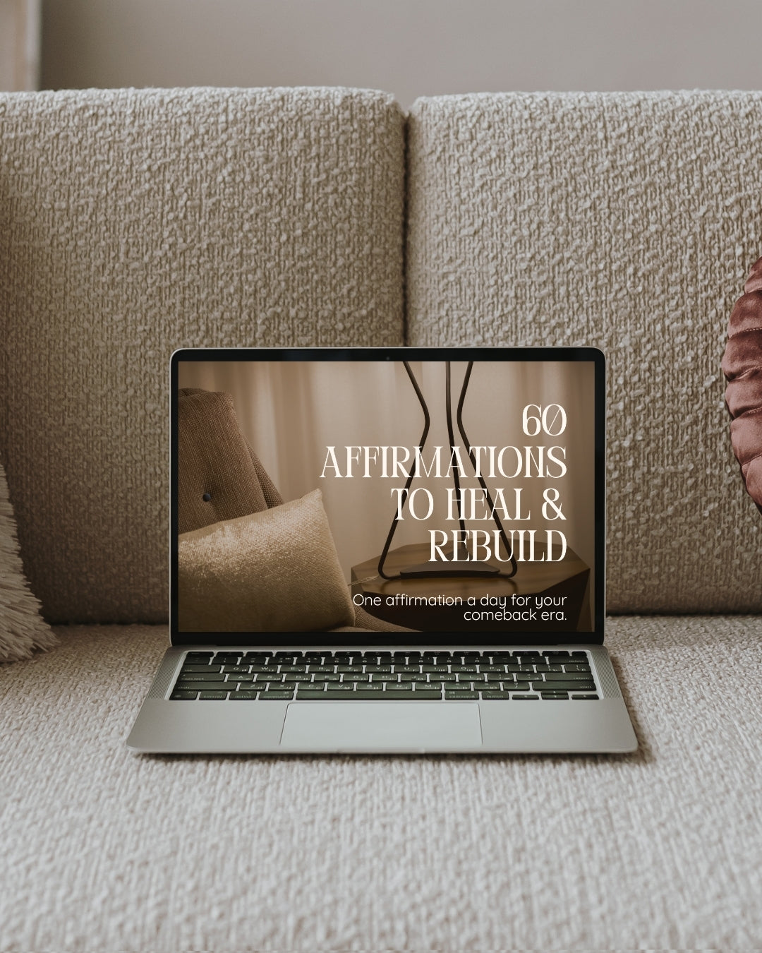 60 Affirmations to Heal & Rebuild